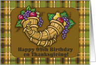 Happy 99th Birthday on Thanksgiving! Cornucopia and Plaid card
