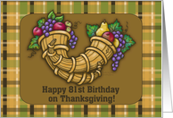 Happy 81st Birthday on Thanksgiving! Cornucopia and Plaid card