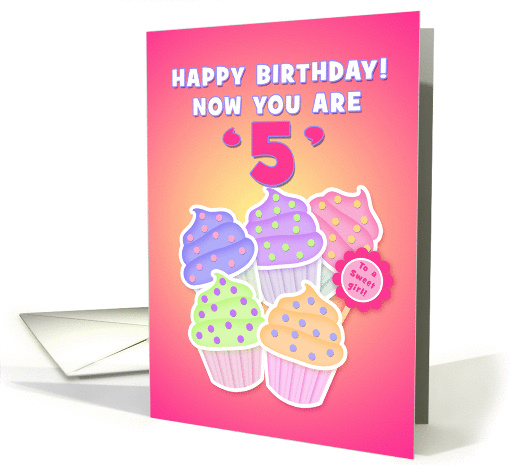 Happy 5th Birthday To a Sweet Girl, Colorful Cupcakes card (881425)