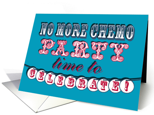 No More Chemo Party Invitation Decorative Font Typography card