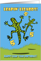 Leapin’ Lizards! Leap Year Birthday 5 Years Old card