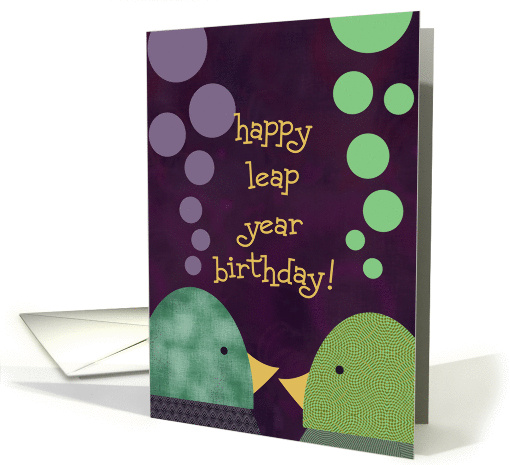 Happy Leap Year Birthday! Chatter Birds card (903019)