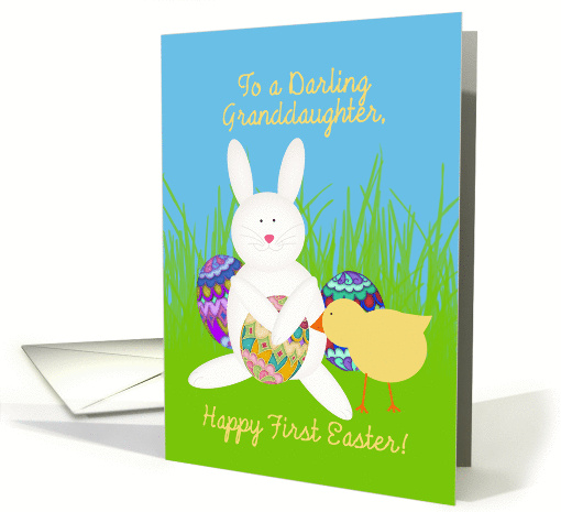 First Easter for Granddaughter, Bunny, Chick and Decorated Eggs card
