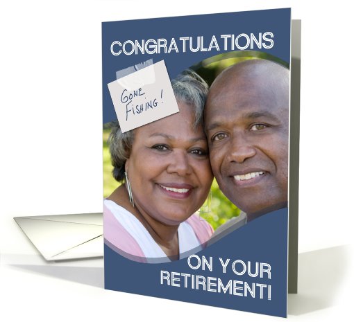 Congratulations On Your Retirement, Gone Fishing, Photo card (906578)
