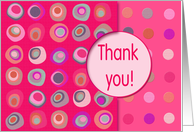 Thank You! Bright Pink, Mod Dots and Circles, Trendy Cards