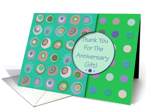Thank You For The Anniversary Gift! Turquoise, Mod Dots... (912091)