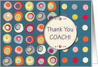 Thank You Coach! Teal, Mod Dots and Circles card