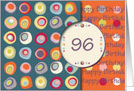 Happy Birthday! 96 Years Old, Mod Dots and Circles card