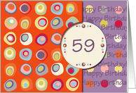 Happy Birthday! 59 Years Old, Mod Dots and Circles card