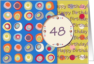 Happy Birthday! 48 Years Old, Mod Dots and Circles card
