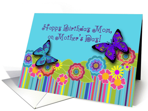 Happy Birthday Mom on Mother's Day, Floral Art, Paisley Butterfly card