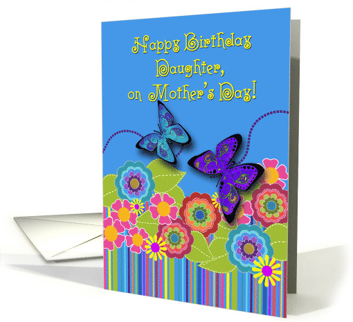 Happy Birthday Daughter Mother's Day Butterfies card (917154)