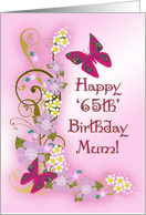 Happy 65th Birthday Mum Pink Butterflies card