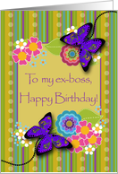 Happy Birthday To My Ex-Boss, Butterflies, Flowers, Stripes card