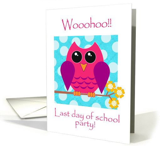 Party Invitation, Last Day of School Party, Whimsical Owl card