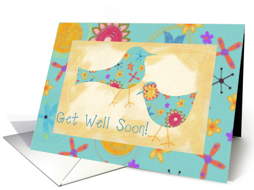 Get Well Soon! Floral Art Birds, Pretty Flowers card (949390)