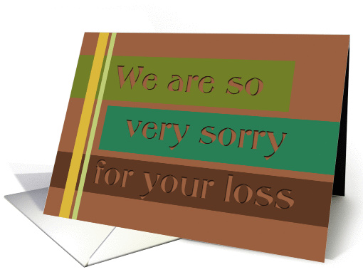 We Are Very Sorry For Your Loss of Home, Encouragement card (950048)