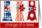 change of a dress card