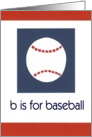 b is for baseball card