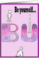 Be Yourself card