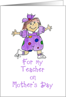For My Teacher on Mother’s Day card