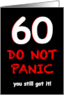 Funny 60th Birthday Do Not Panic for Men card