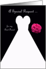 Invitation, Best Friend Maid of Honor Card in Black, Wedding Gown card