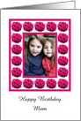 Mom Photo Birthday Card -- Pink Rose Bouquets for Mom card