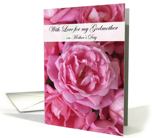 Pink Roses Mother's Day for Godmother card (170961)