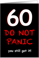 Funny 60th Birthday Do Not Panic for Men card