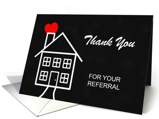 Real Estate Thank You for the Referral Chalk House card (1880724)