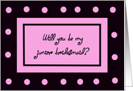 Be My Junior Bridesmaid Card -- Pink Polka Dots card