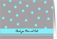 Thank you Mom and Dad -- Aqua Polka Dots card