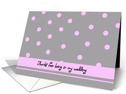 Bridal Party Thank You Card -- Light Pink Polka Dots card (189414)
