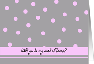Maid of Honor Card -- Light Pink Polka Dots card