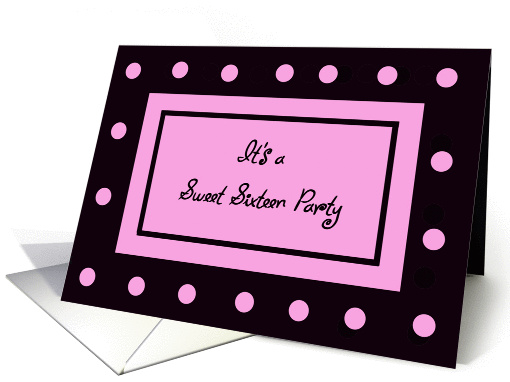 Sweet 16 party invitation -- pink polka dots card (189853)