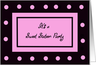 Sweet 16 party invitation -- pink polka dots card