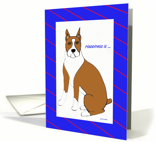 Fathers Day Card from the Dog -- Boxer card (191117)