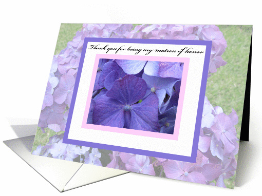 Matron of honor thank you card -- Hydrangea Blossoms card (199638)
