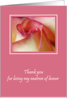 Matron of Honor Thank You Card -- Rose Elegance card