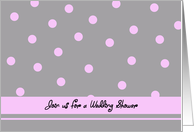 Wedding Shower Invitation -- Light Pink Polka Dots card