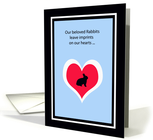 Rabbit Sympathy Card -- Imprints on the Heart card (215509)