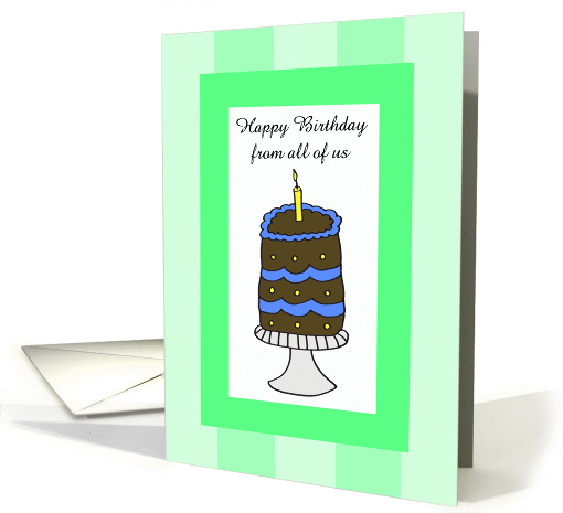 Happy Birthday from all of us -- Green Birthday Cake card (218361)