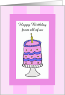 Happy Birthday from all of us -- Pink Birthday Cake Card