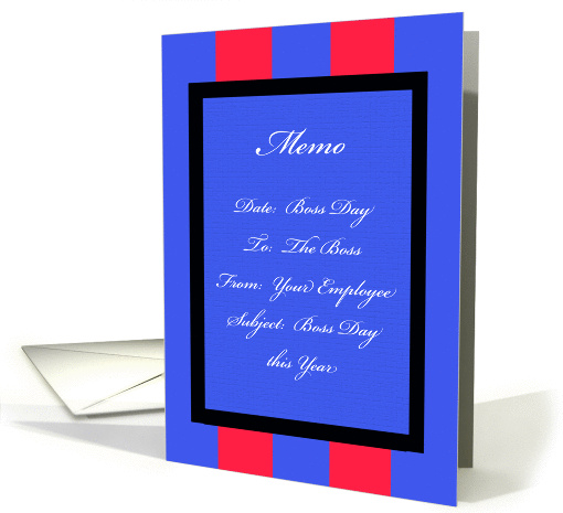 Boss Day Cards -- The Memo card (235524)