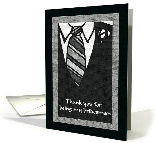 Thank you for being my Bridesman -- Textured Bridesman Attire card