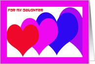 Daughter Valentine -- Valentine Hearts card