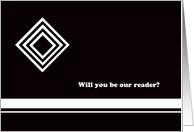 Will you Be Our Reader? Black and White Diamond card