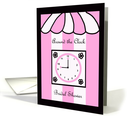 Around the Clock Bridal Shower Invitation -- Bridal Clock card