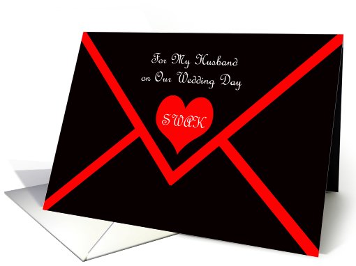 Husband Wedding Card -- Sealed with a Kiss for My Husband card